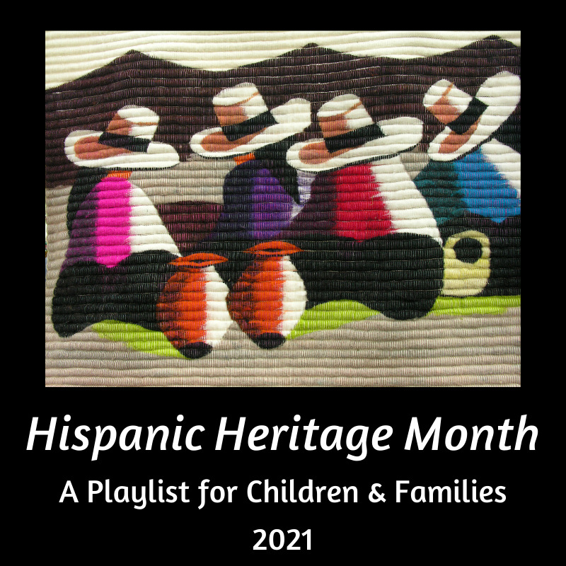 Hispanic and Latino Heritage Month for Children 2021