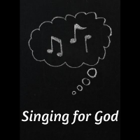 Singing for God Playlist